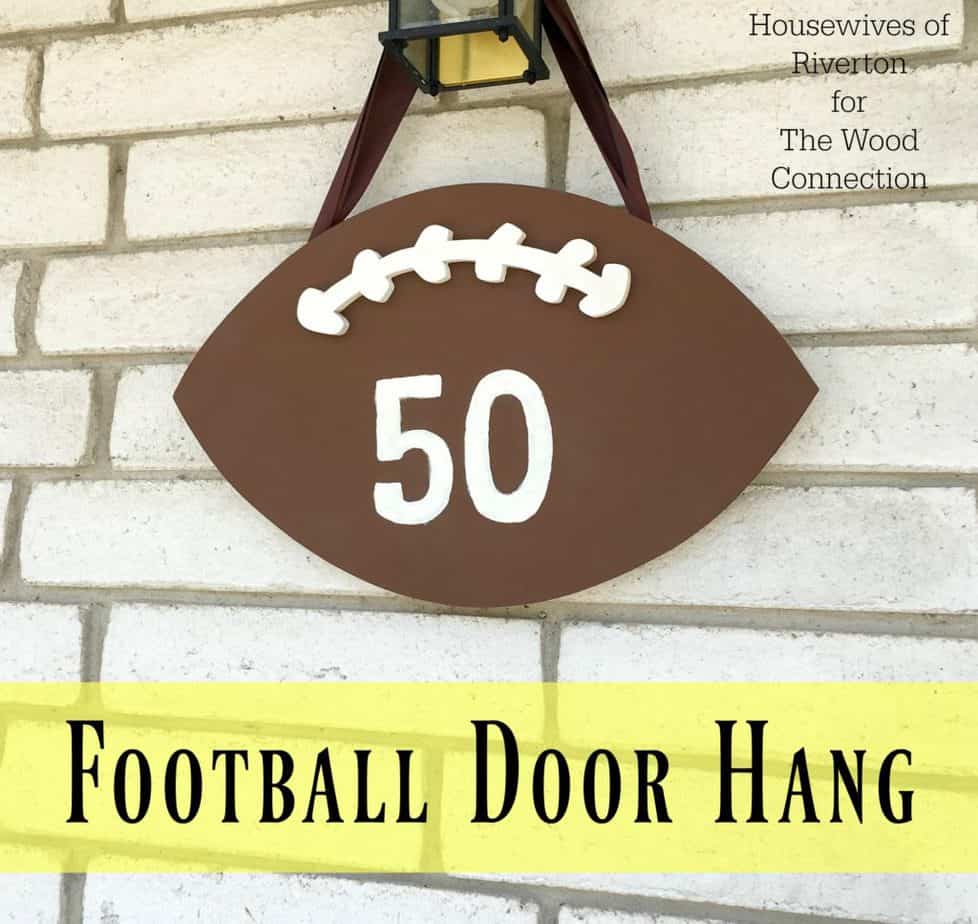 Football Door Hang from The Wood Connection | www.housewivesofriverton.com