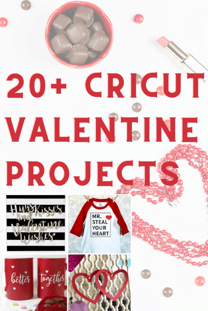 Cricut Valentine Projects